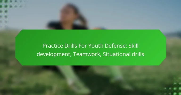 Practice Drills For Youth Defense: Skill development, Teamwork, Situational drills